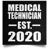 Medical Technician Established EST. 2020 - Poster Square