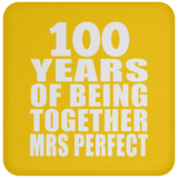 100th Anniversary 100 Years Of Being Mrs Perfect - Drink Coaster