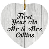 First Year As Mr & Mrs Collins - Heart Ornament F