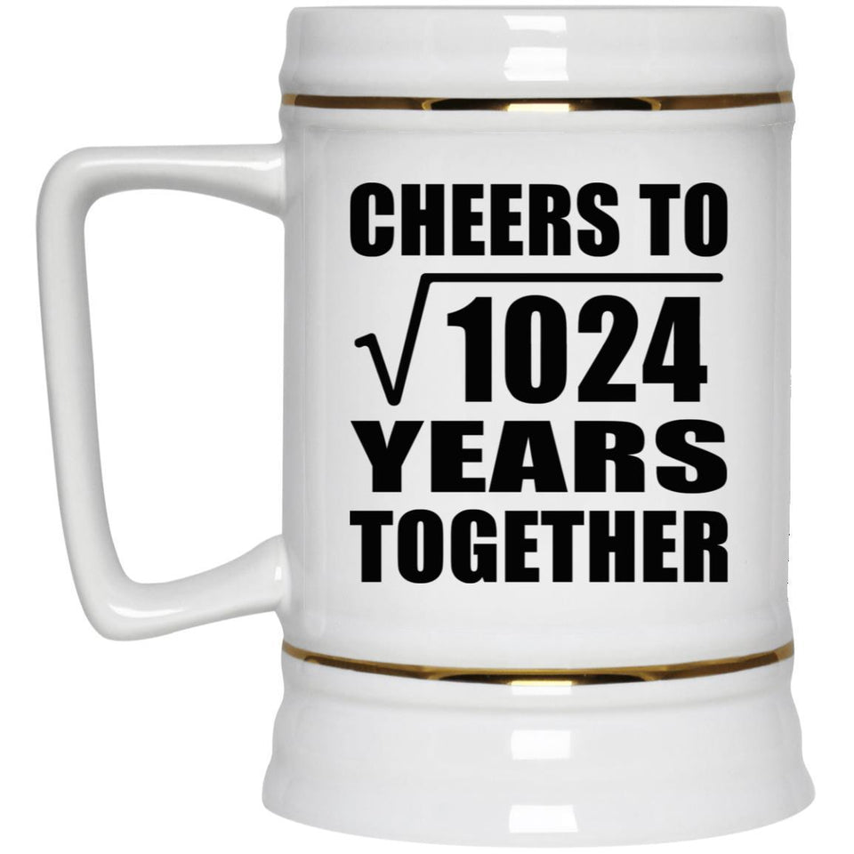32nd Anniversary Cheers To Square Root of 1024 Years Together - Beer Stein