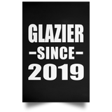 Glazier Since 2019 - Poster Portrait