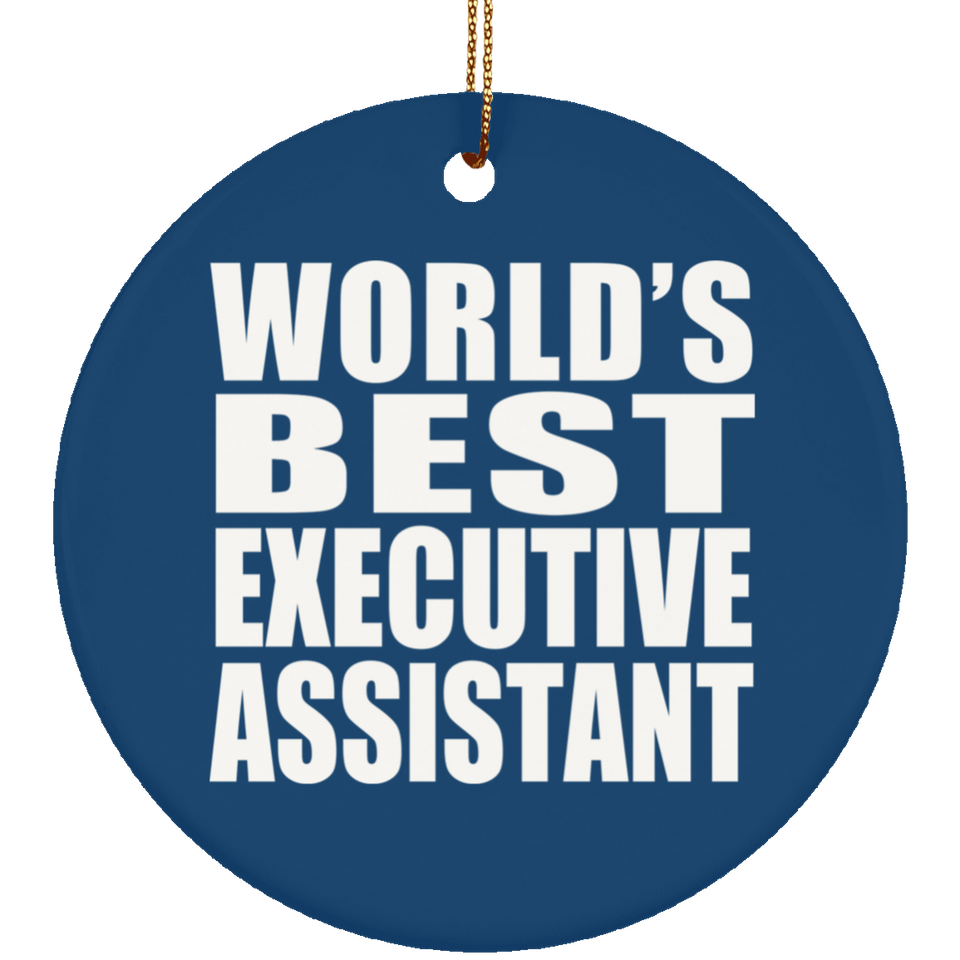 World's Best Executive Assistant - Circle Ornament