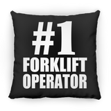 Number One #1 Forklift Operator - Throw Pillow Black