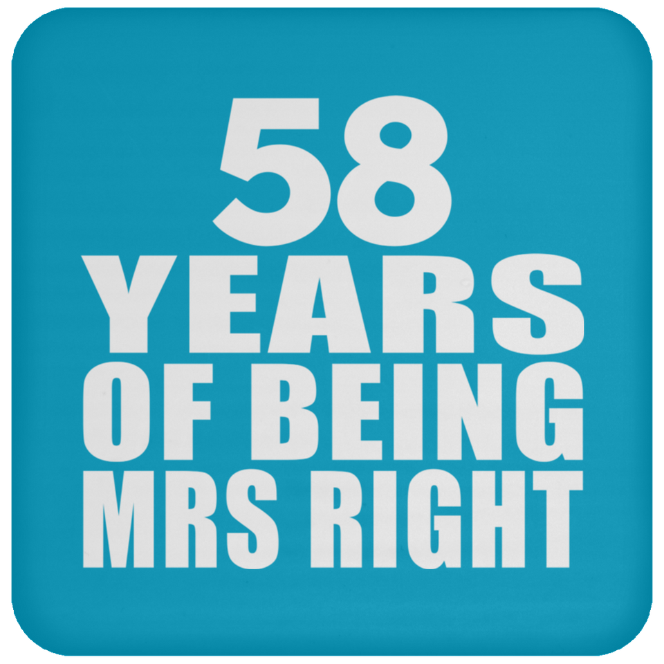 58th Anniversary 58 Years Of Being Mrs Right - Drink Coaster