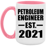 Petroleum Engineer Established EST. 2021 - 15oz Accent Mug Pink