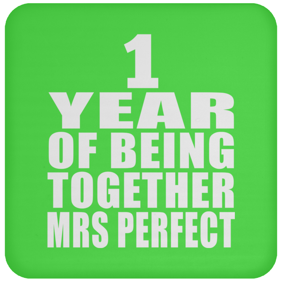 1st Anniversary 1 Year Of Being Mrs Perfect - Drink Coaster