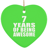 7th Birthday 7 Years Of Being Awesome - Heart Ornament