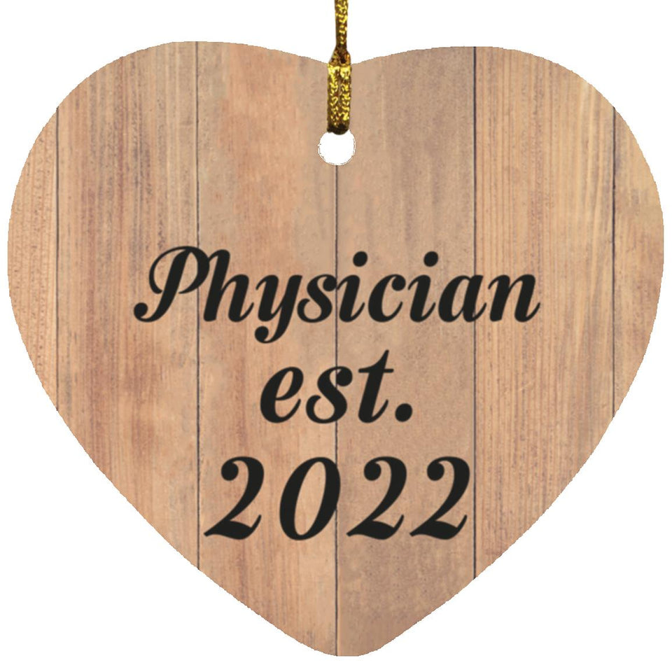 Physician Established Est. 2022 - Heart Ornament C
