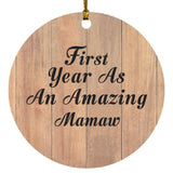 First Year As An Amazing Mamaw - Circle Ornament C