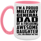 Proud Military General Dad Of Awesome Daughter - 15oz Accent Mug Pink