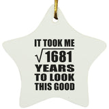 41st Birthday Took Square Root of 1681 Years To Look Good - Star Ornament