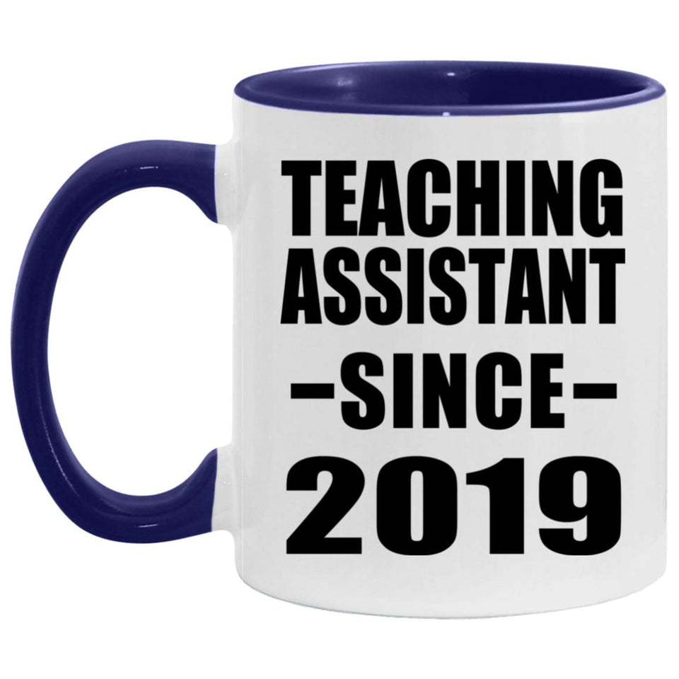 Teaching Assistant Since 2019 - 11oz Accent Mug Purple