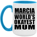 Marcia World's Okayest Mum - 15oz Accent Mug Blue