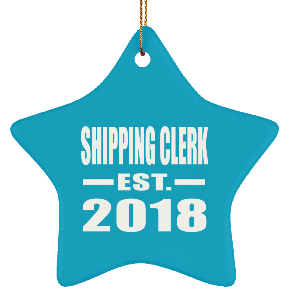 Shipping Clerk Established EST. 2018 - Star Ornament