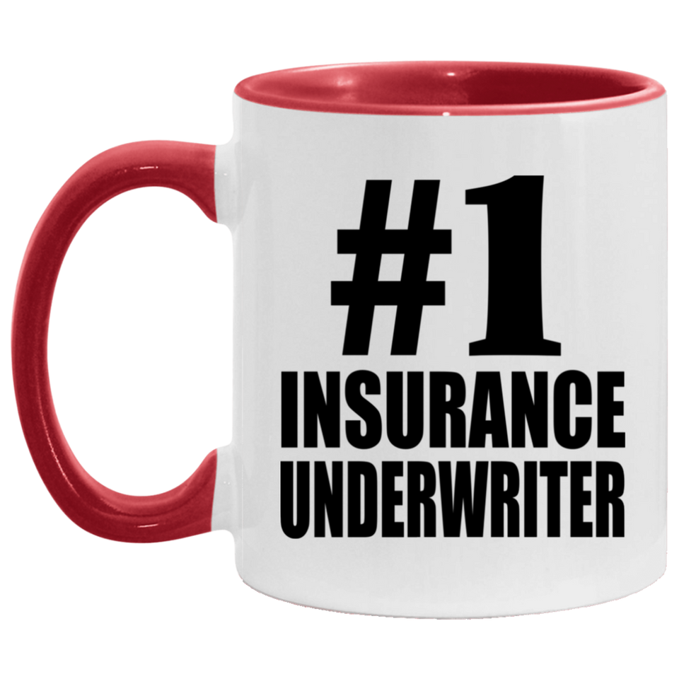 Number One #1 Insurance Underwriter - 11oz Accent Mug Red