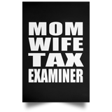 Mom Wife Tax Examiner - Poster Portrait