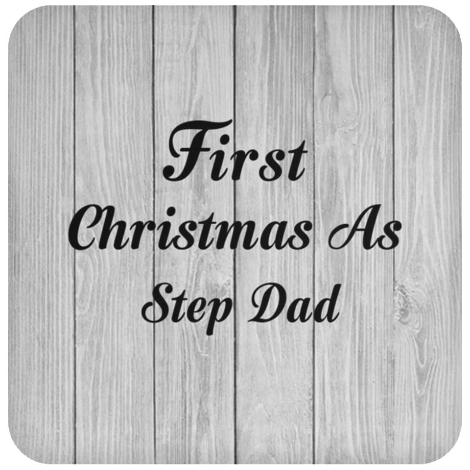 First Christmas As Step Dad - Drink Coaster F