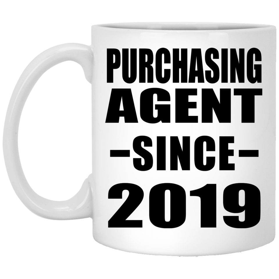 Purchasing Agent Since 2019 - 11oz Coffee Mug