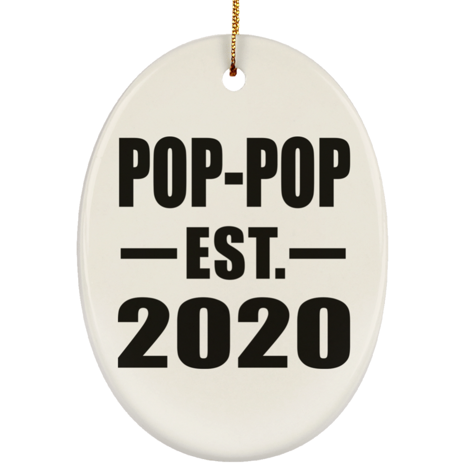 Pop-Pop Established EST. 2020 - Oval Ornament