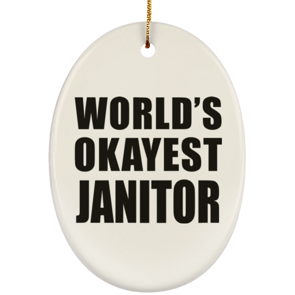 World's Okayest Janitor - Oval Ornament