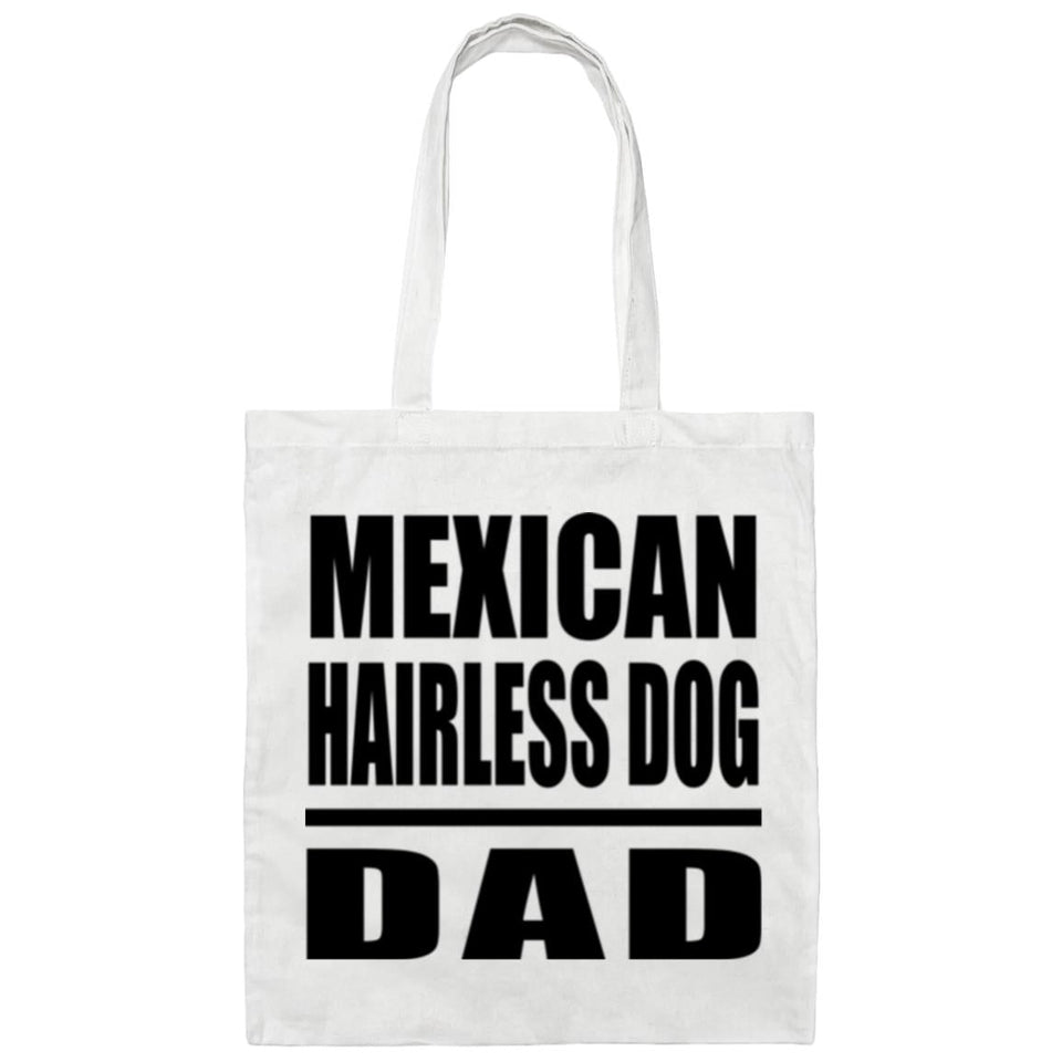 Mexican Hairless Dog Dad - Tote Bag White