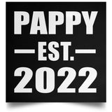 Pappy Established EST. 2022 - Poster Square
