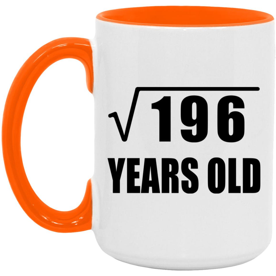 14th Birthday Square Root of 196 Years Old - 15oz Accent Mug Orange