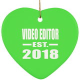 Video Editor Established EST. 2018 - Heart Ornament
