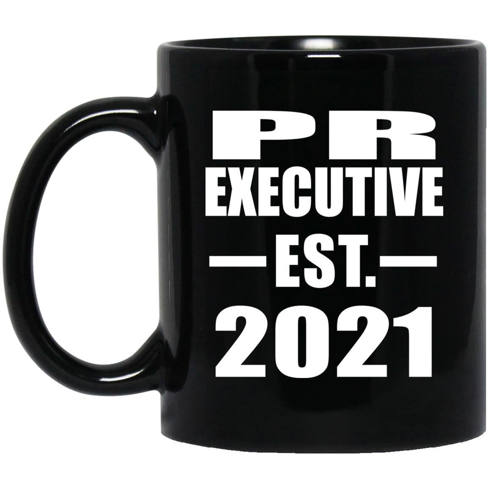 PR Executive Established EST. 2021 - 11oz Coffee Mug Black