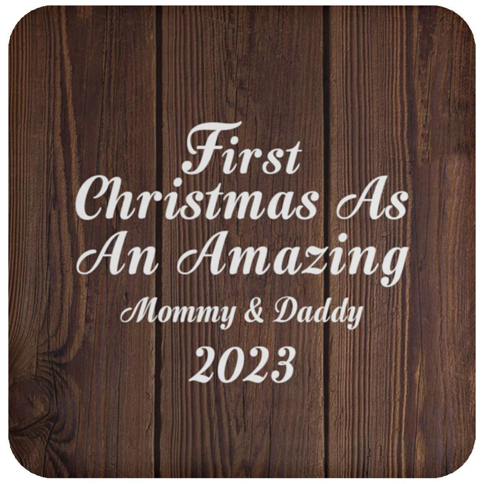 First Christmas As An Amazing Mommy & Daddy 2023 - Drink Coaster D