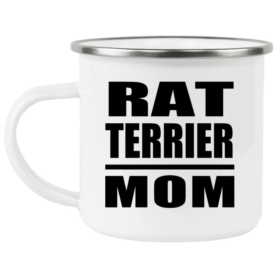 Rat Terrier Mom - 12oz Camping Mug
