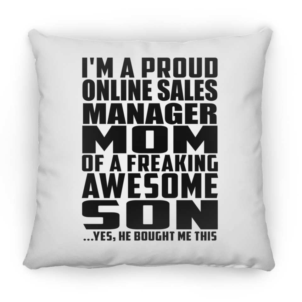 Proud Online Sales Manager Mom Of Awesome Son - Throw Pillow