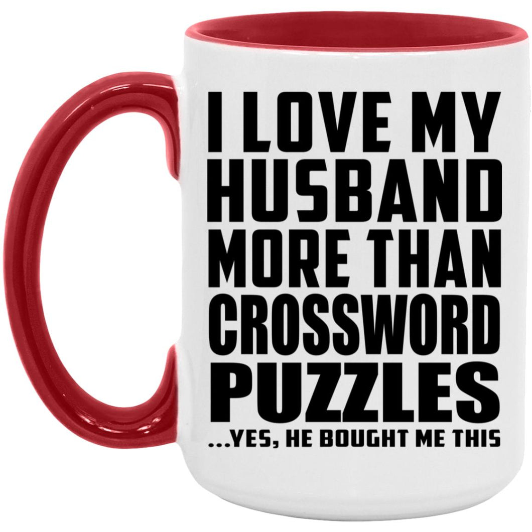 I Love My Husband More Than Crossword Puzzles - 15oz Accent Mug Red