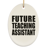 Future Teaching Assistant - Oval Ornament
