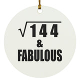 12th Birthday Square Root of 144 & Fabulous - Circle Ornament