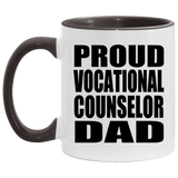 Proud Vocational Counselor Dad - 11oz Accent Mug Black