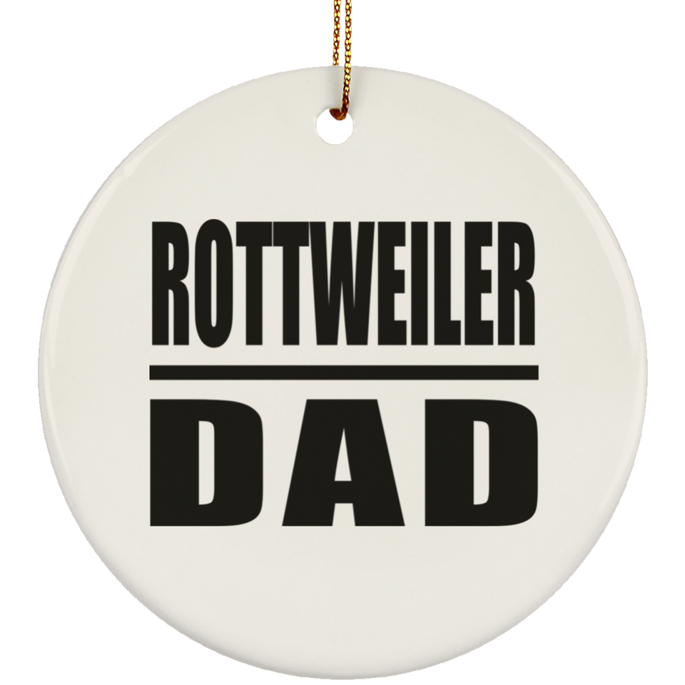 Rottweiler Dad - Circle Ornament