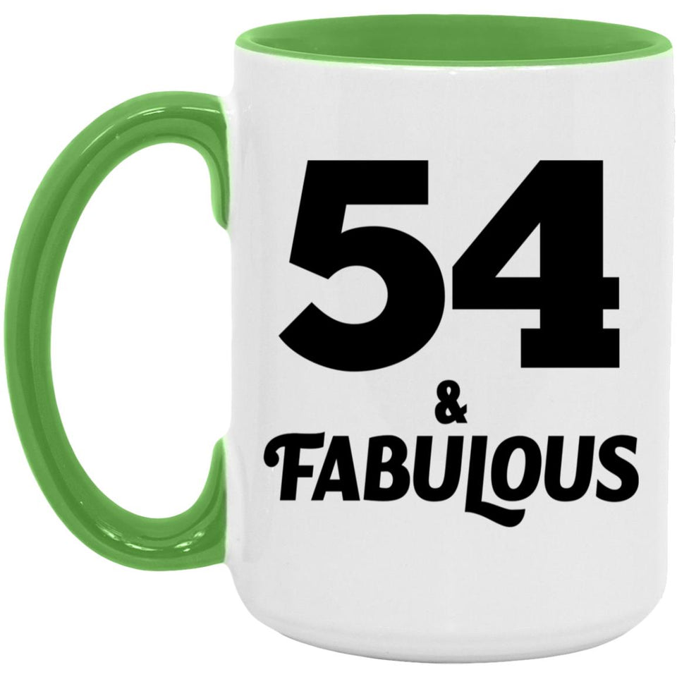 54th Birthday 54 & Fabulous - 15oz Accent Mug Green