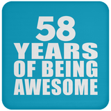 58th Birthday 58 Years Of Being Awesome - Drink Coaster
