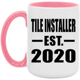 Tile Installer Established EST. 2020 - 15oz Accent Mug Pink