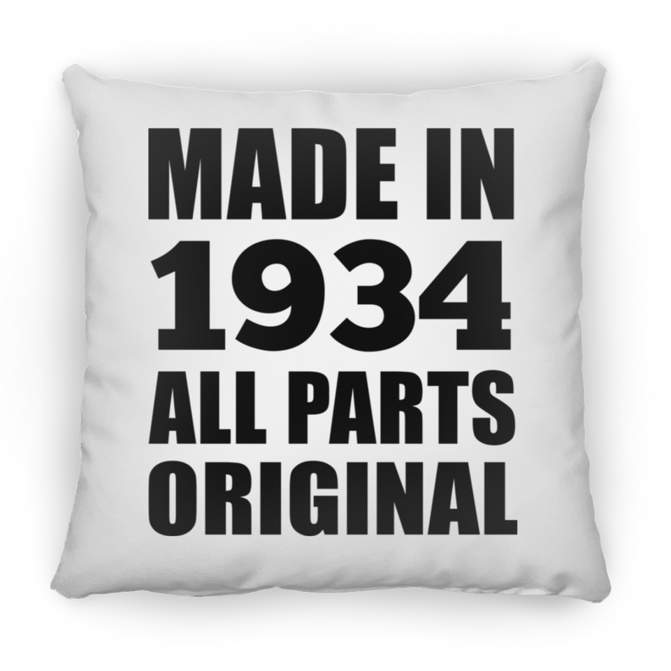 90th Birthday Made in 1934 All Parts Original - Throw Pillow