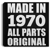 54th Birthday Made in 1970 All Parts Original - Canvas Square