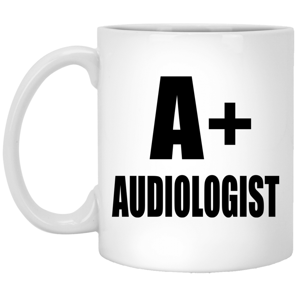 A+ Audiologist - 11oz Coffee Mug