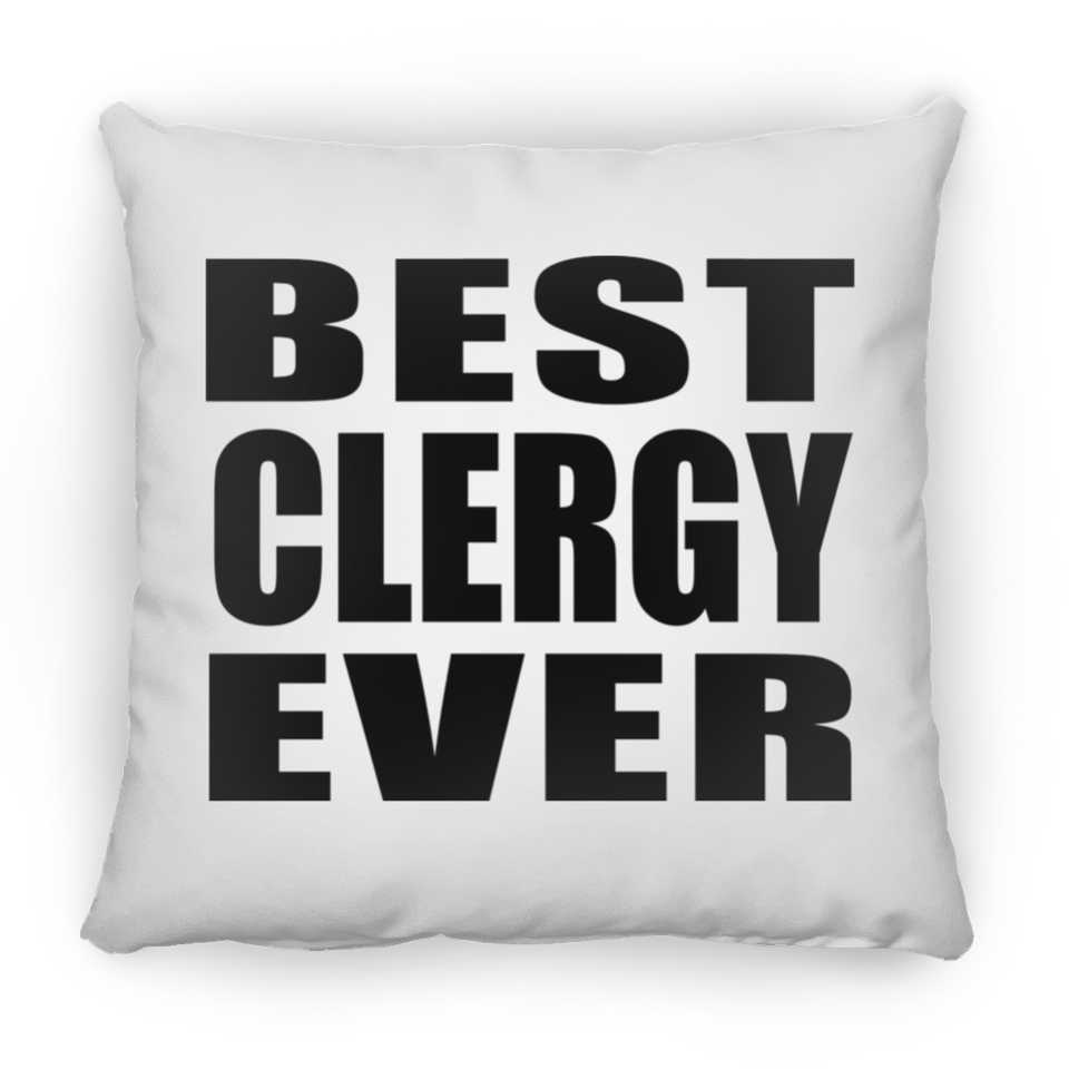 Best Clergy Ever - Throw Pillow