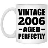 18th Birthday Vintage 2006 Aged Perfectly - 11oz Coffee Mug