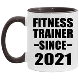 Fitness Trainer Since 2021 - 11oz Accent Mug Black