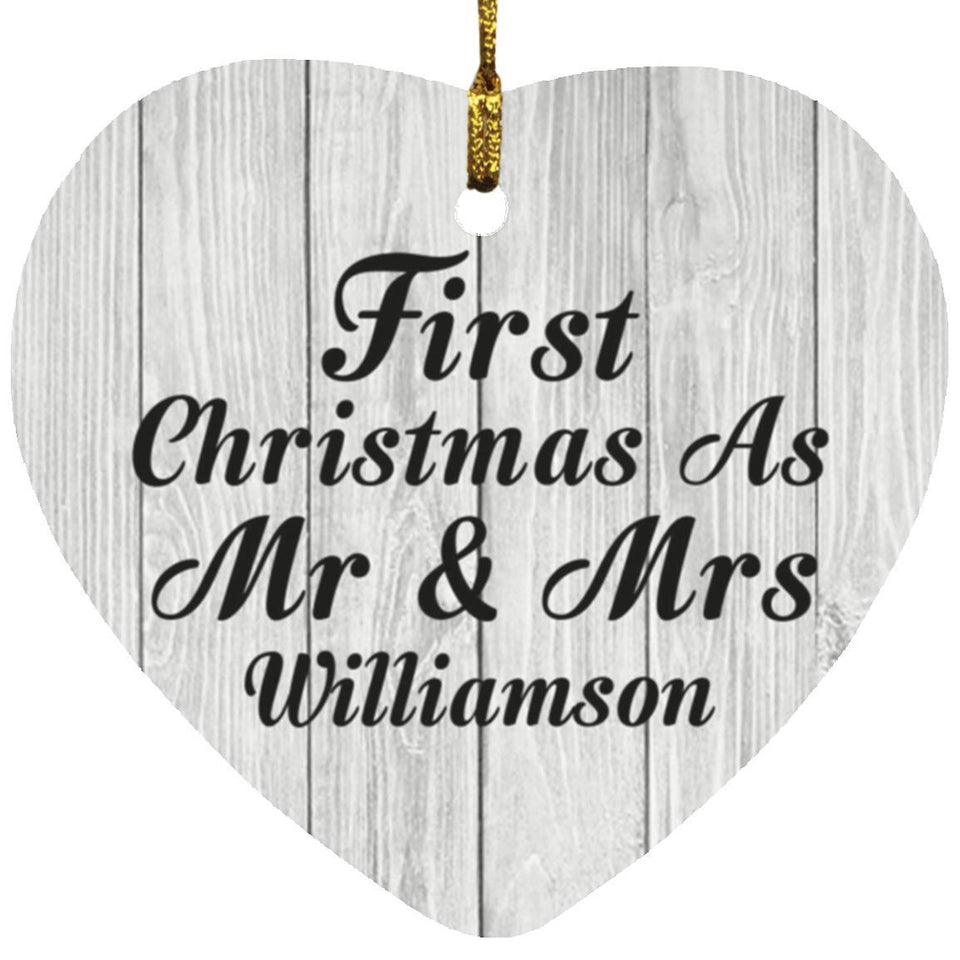 First Christmas As Mr & Mrs Williamson - Heart Ornament F