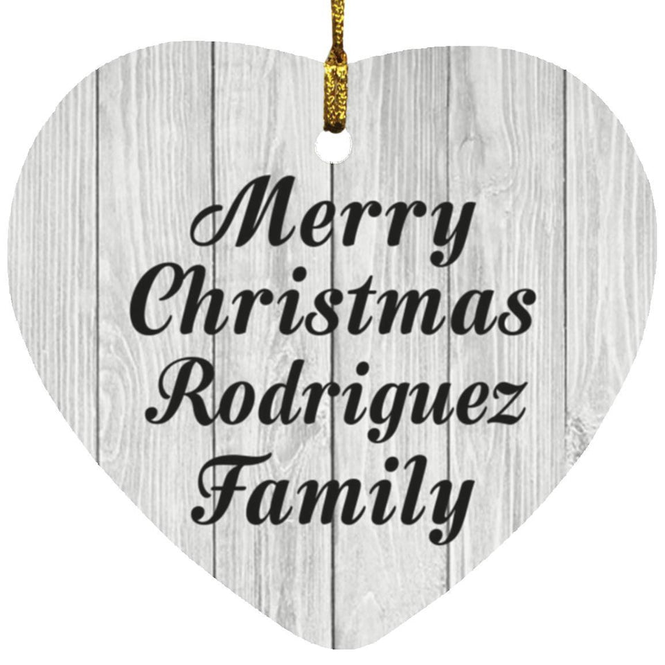 Merry Christmas Rodriguez Family - Heart Ornament F