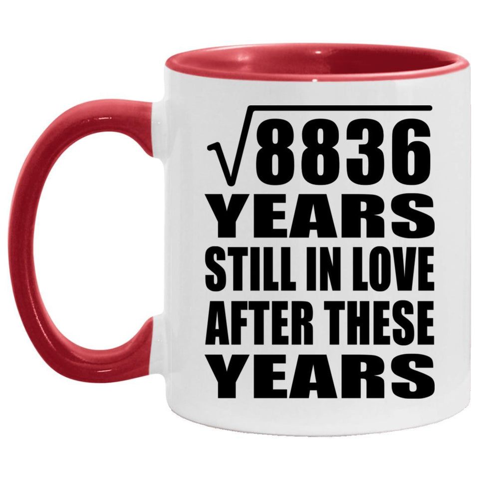 94th Anniversary Square Root of 8836 Years Still In Love - 11oz Accent Mug Red