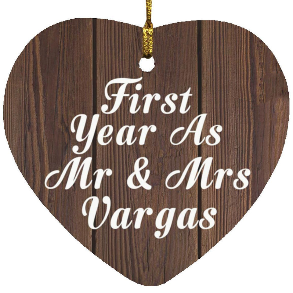 First Year As Mr & Mrs Vargas - Heart Ornament D